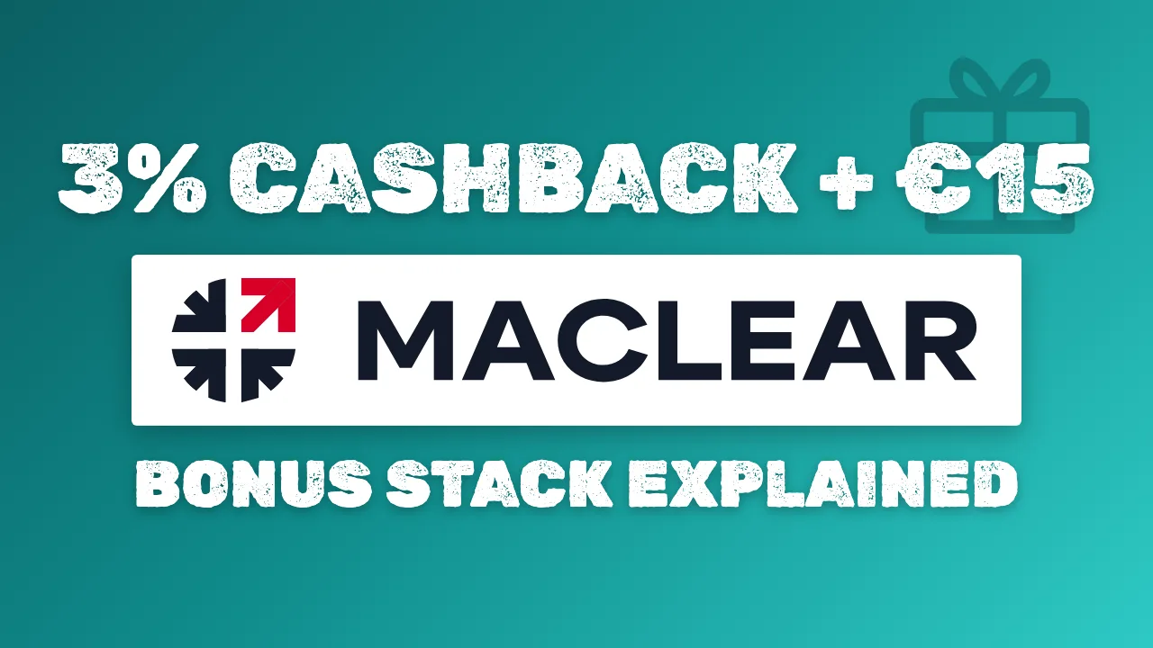 Article hero on a teal gradient with the Maclear logo in a white box, the headline 3% cashback plus €15 and the subtitle Bonus stack explained