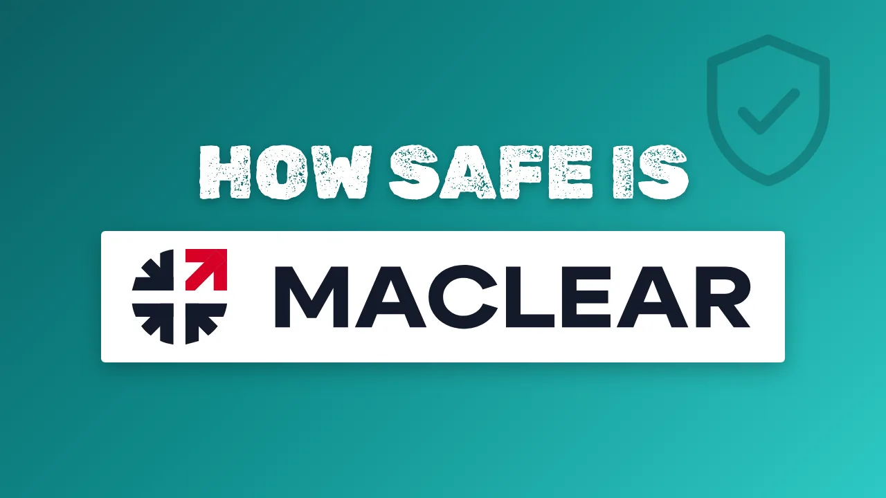 Is Maclear Safe? The First Default and the 4-Layer Security